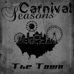 Carnival Seasons : The Town (Single)